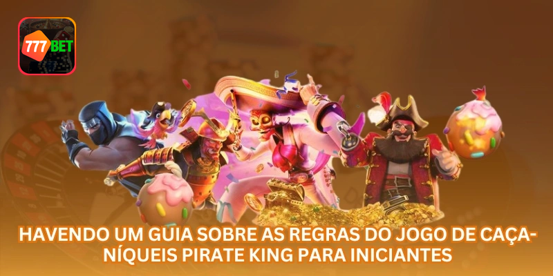 As regras básicas de Pirate King envolvem valor por giro, linhas de aposta, tabela de símbolos e controle do saldo durante a sessão.
