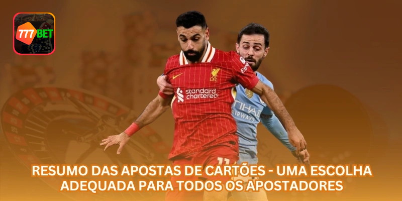 Visão geral das apostas em cartões: há mercados simples para iniciantes e opções mais específicas para apostadores experientes.