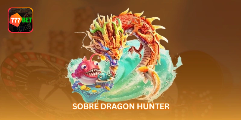 Dragon Hunter mistura jogo de pesca, caça a dragões e alvos de alto valor em uma experiência visual de cassino online.
