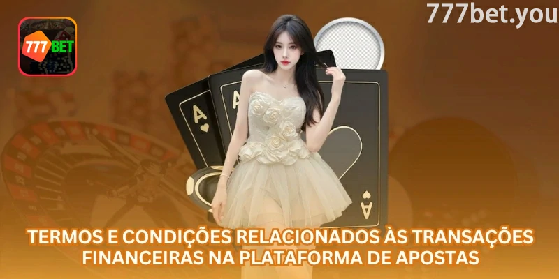 Dados próprios utilizados em depósito e saque dentro da plataforma 777bet
